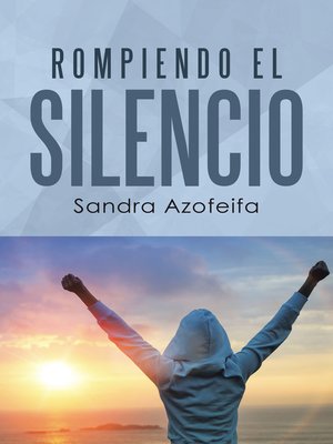 cover image of Rompiendo el silencio